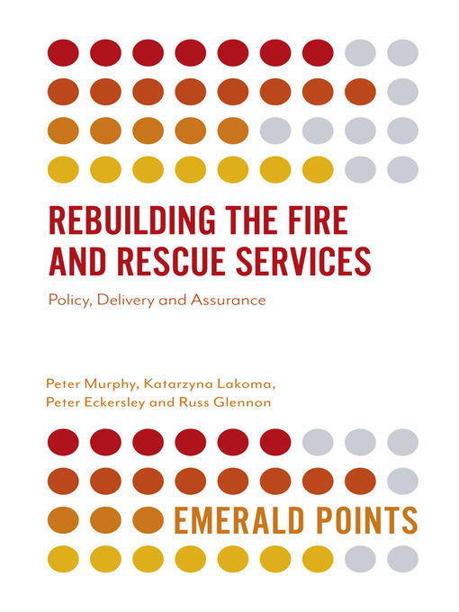 Title details for Rebuilding the Fire and Rescue Services by Peter Murphy - Available